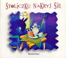 stoliczku-nakryj-sie-audiobook-praca-zbiorowa