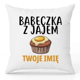 poduszka-biala-ozdobna-40cmx40cm-babeczka-z-jajem-imie-dla-kolezanki-wz
