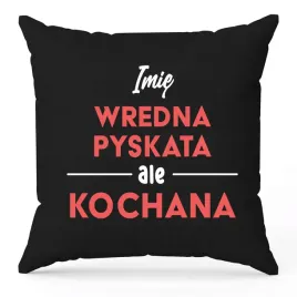 poduszka-czarna-ozdobna-40cmx40cm-wredna-pyskata-ale-kochana-imie-wzory