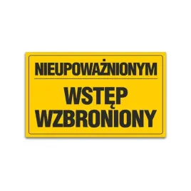 tabliczka-nieupowaznionym-wstep-wzbroniony-25x35cm-tablica-pvc-znak-zakaz