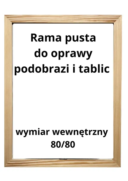 Rama drewniana do obrazu po numerach 80x80 sosnowa 2cm/1,5cm PUSTA