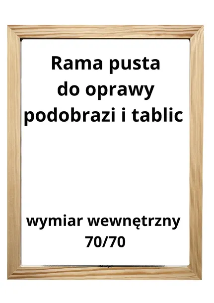 Rama drewniana sosnowa 70x70 PUSTA do podobrazia obrazu krosna 2cm/1,5cm