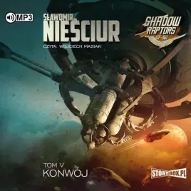 shadow-raptors-t-5-konwoj-audiobook