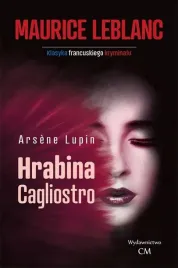 arsene-lupin-hrabina-cagliostro-maurice-leblanc