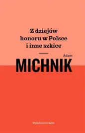 z-dziejow-honoru-w-polsce-i-inne-szkice
