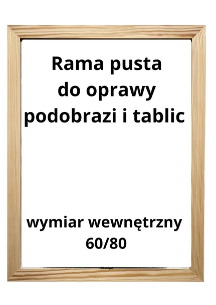 Rama 60x80 SOSNOWA PUSTA 2cm/1,5cm do obrazu podobrazia tablicy malarskiej