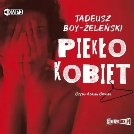 pieklo-kobiet-audiobook-tadeusz-boy-zelenski