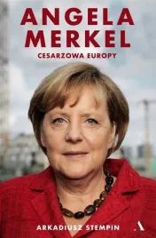 angela-merkel-cesarzowa-europy-arkadiusz-stempin