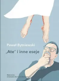 ate-i-inne-eseje-pawel-bytniewski