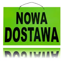 tablica-tabliczka-z-napisem-nowa-dostawa-35x50-laminowana-na-sznurku-b3