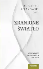 zranione-swiatlo-komentarze-do-ewangelii-sw-jana