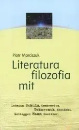 literatura-filozofia-mit-piotr-marciszuk