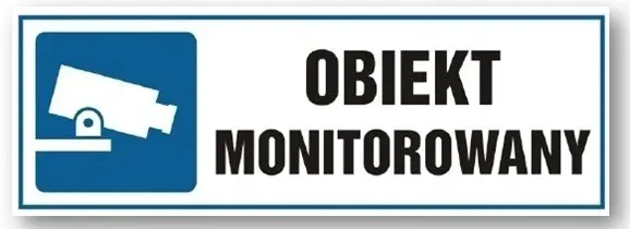 OBIEKT MONITOROWANY tabliczka 30x10 znak informacyjny BHP płyta sztywna 1mm