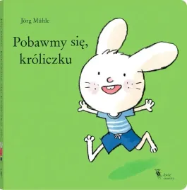 ksiazka-dla-dzieci-pobawmy-sie-kroliczku