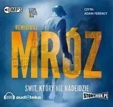 swit-ktory-nie-nadejdzie-remigiusz-mroz