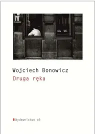druga-reka-bonowicz-wojciech