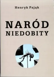 narod-niedobity-henryk-pajak-twarda-oprawa