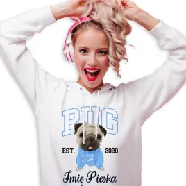 bluza-biala-kaptur-biala-na-prezent-dla-milosnika-pieskow-pug-imie-wzory-m