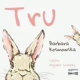 tru-audiobook-barbara-kosmowska