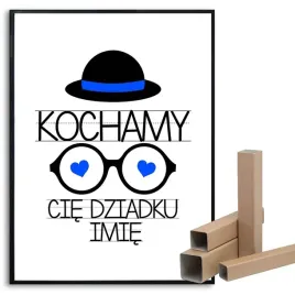plakat-a3-30x42cm-kochamy-cie-dziadku-prezent-na-dzien-babci-i-dziadka