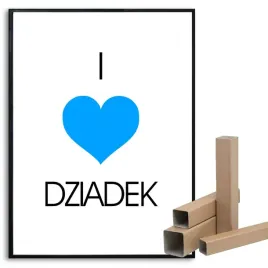 plakat-a3-30x42cm-i-love-dziadek-prezent-na-dzien-babci-i-dziadka
