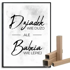 plakat-a3-30x42cm-dziadek-wie-duzo-babcia-lepiej-dzien-babci-i-dziadka