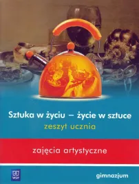 sztuka-w-zyciu-zycie-w-sztuce-zeszyt-cwiczen