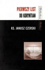 pierwszy-list-do-koryntian-janusz-czerski