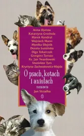 o-psach-kotach-i-aniolach-jan-strzalka