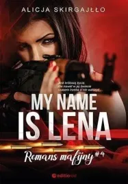 my-name-is-lena-romans-mafijny-alicja-skirgajllo
