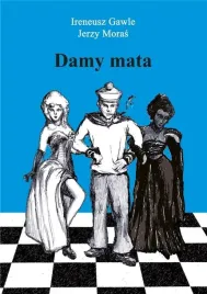 damy-mata-ireneusz-gawlejerzy-moras