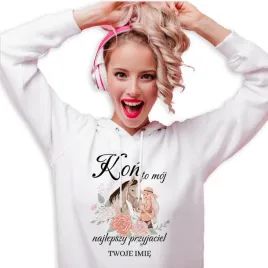 bluza-dresowa-damska-biala-z-kapturem-kon-to-moj-przyjaciel-imie-wzory-s