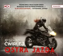 ostra-jazda-audiobook-ryszard-cwirlej