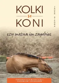 ksiazka-kolki-u-koni-czy-mozna-im-zapobiec-jacek-sikora