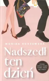 nadszedl-ten-dzien-monika-koszewska