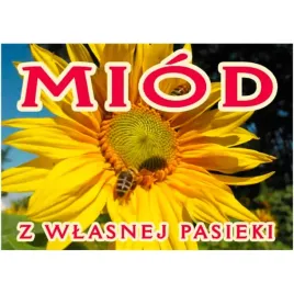 tablica-reklamowa-duza-miod-z-wlasnej-pasieki-42x60-kwiat