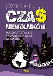 czas-niewolnikow-jak-swiat-stal-sie-wlasnoscia