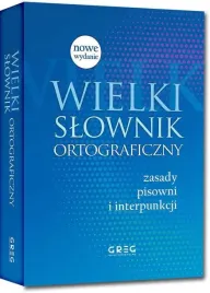 wielki-slownik-ortograficzny-60-000-hasel-zasady-pisowni-interpunkcji-greg