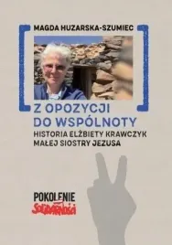 z-opozycji-do-wspolnoty-magda-huzarska-szumiec