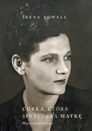 corka-ktora-sprzedala-swoja-matke-irena-powell