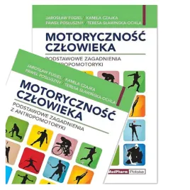 motorycznosc-czlowieka-j-fugiel-k-czajka-p-posluszny-t-slawinska