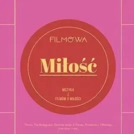 filmowa-milosc-muzyka-z-filmow-o-milosci-cd