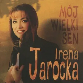 moj-wielki-sen-cd-irena-jarocka