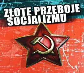 zlote-przeboje-socjalizmu-cd-praca-zbiorowa