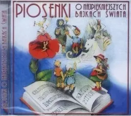piosenki-o-najpiekniejszych-bajkach-swiata-cd