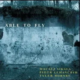 able-to-fly-m-sikala-p-lemanczyk-t-hornby-cd