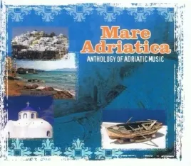mare-adriatica-anthology-of-adriatic-music-cd