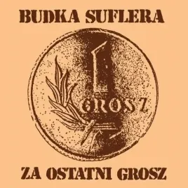 za-ostatni-grosz-reedycja-2020-budka-suflera