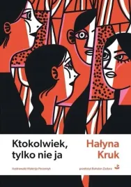 ktokolwiek-tylko-nie-ja-halyna-kruk
