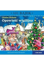 opowiesc-wigilijna-101-bajek-michalowski-tomasz